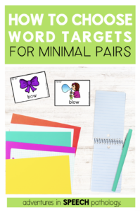 How to choose word targets for minimal pairs