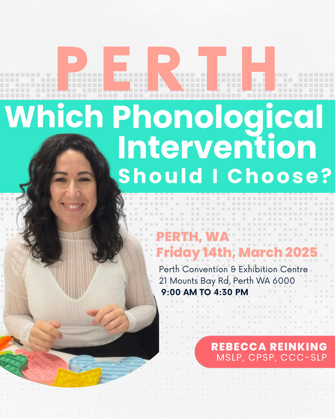 A promotional flyer for a speech pathology workshop in Perth titled "Which Phonological Intervention Should I Choose?" featuring Rebecca Reinking.