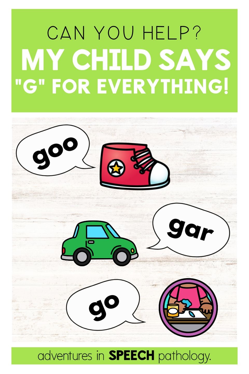 my child says “g” for all their sounds