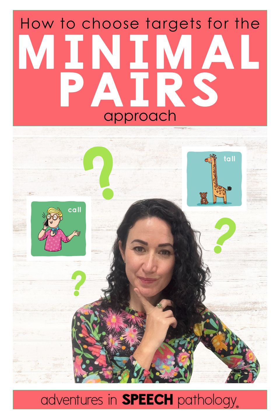 How To Choose Word Targets For The Minimal Pairs Approach