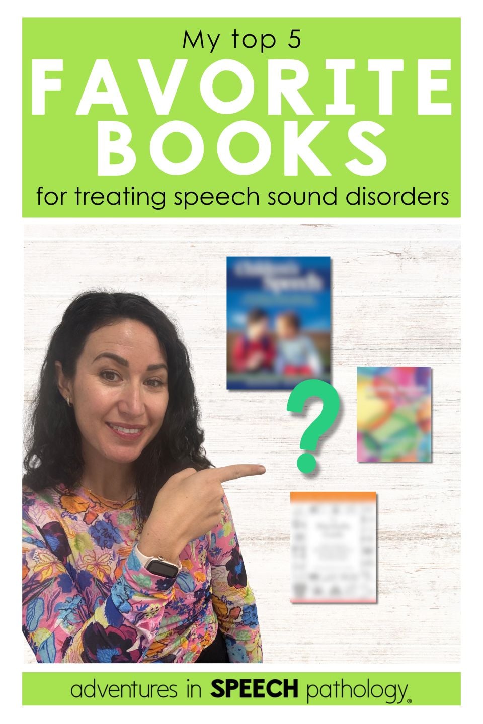My Five Favorite Books For Treating Speech Sound Disorders